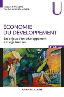 Économie du développement - les enjeux d'un développement à visage humain (4e édition)