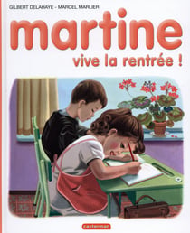 Martine Tome 5 : vive la rentrée