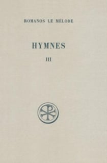 SC 114 Hymnes, III : Nouveau Testament (XXI-XXXI)