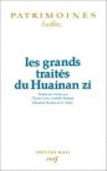 Les grands traités de Huainan zi