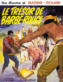 Barbe-Rouge Tome 11 : le trésor de Barbe-Rouge