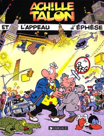 Achille Talon Tome 41 : Achille Talon et l'appeau d'Ephèse