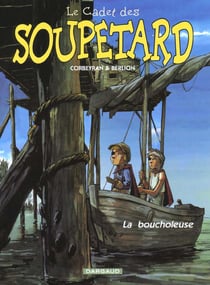 Le cadet des Soupetard Tome 2 : la boucholeuse