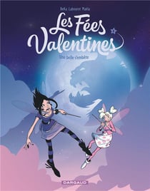 Les fées Valentines Tome 3 : une belle s'embête