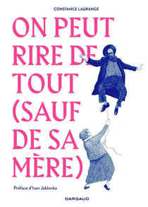 On peut rire de tout (sauf de sa mère)