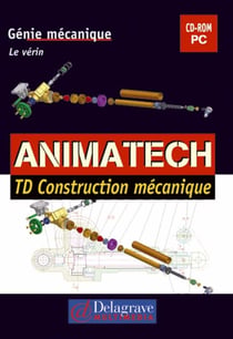 Animatech - td construction mécanique- génie mécanique - le vérin