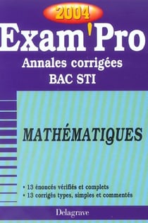 EXAM'PRO Tome 34 : annales corrigees (édition 2004)