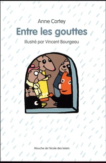 Entre les gouttes