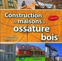 Construction de maisons à ossature bois (2e édition)