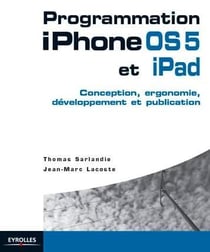 Programmation iphone ios 5 pour iphone et ipad