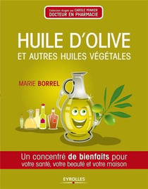 Huile d'olive et autres huiles végétales