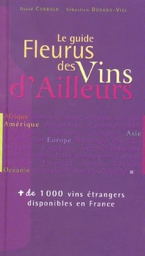Guide fleurus des vins d'ailleurs (le)