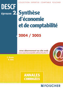 Synthese d'economie et de comptabilite, descf epreuve 2 (edition 2004/2005)