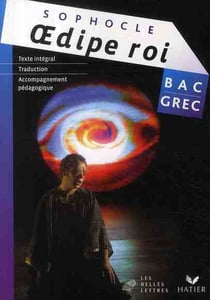Grec - bac l - oedipe roi - sophocle - livre de l'élève (édition 2009)