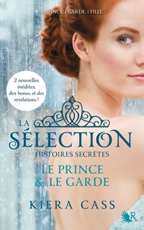 La sélection Hors-Série : histoires secrètes - le prince et le garde