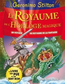 Un voyage au royaume de la fantaisie Tome 8 : le royaume de l'horloge magique