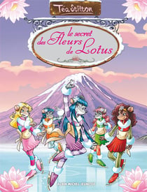 Les Téa sisters Hors-Série Tome 2 : le secret des fleurs de lotus