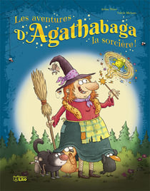 LES AVENTURES AGATHABAGA TOME4