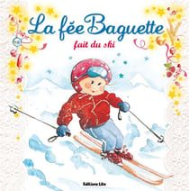La fée baguette fait du ski