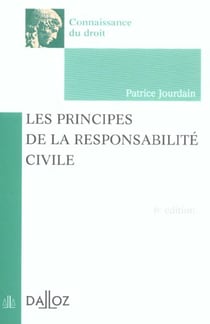 Les principes de la responsabilite civile (6e edition)
