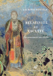 Relativité et Vacuité : Du mouvement aux échelles