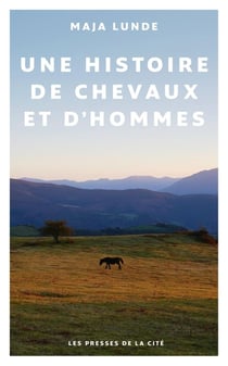 Une histoire de chevaux et d'hommes