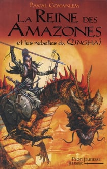 La reine des amazones et les rebelles du qinghai