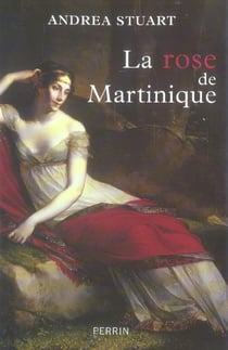 La rose de martinique