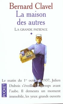 La grande patience t.1 la maison des autres