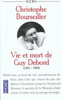 Vie et mort de guy debord