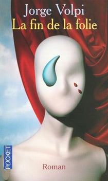 La fin de la folie