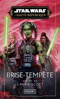 Star Wars - La Haute République Tome 3 : Brise-Tempête