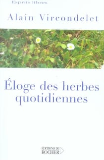 Eloge des herbes quotidiennes