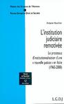 L'institution judiciaire remotivee. le processus d'institutionnalisation d'une n