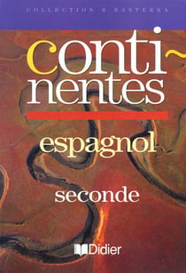 Continentes 2de lv2 (anc. ed.) livre de l'eleve