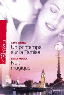 Un printemps sur la Tamise - nuit magique