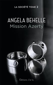 La société Tome 2 : mission Azerty