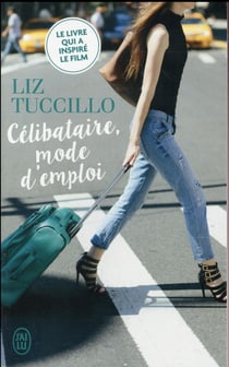 Célibataire, mode d'emploi