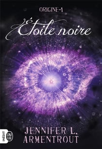 Origine Tome 1 : étoile noire