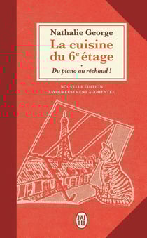 La cuisine du 6e étage : Du piano au réchaud !