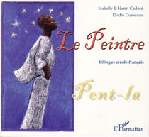 Le peintre - pent la - bilingue créole-français