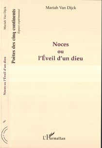 Noces ou l'éveil d'un dieu