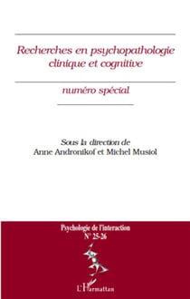 Recherches en psychopathologie clinique et cogntive