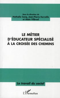 Le métier d'éducateur spécialisé à la croisée des chemins