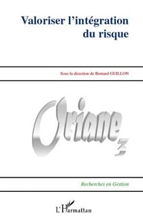 Valoriser l'intégration du risque