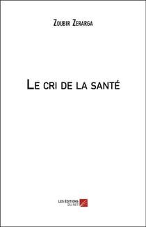 Le cri de la santé