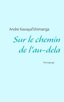 Sur le chemin de l'au-delà