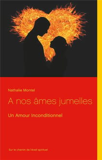 À nos âmes jumelles - un amour inconditionnel