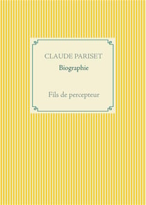 Biographie - fils de percepteur