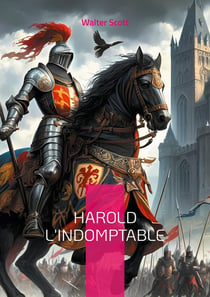 Harold l'Indomptable : une fresque historique palpitante à l'aube de la conquête normande de l'épopée du dernier roi saxon